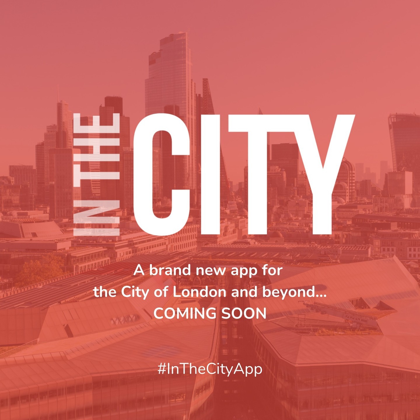 Coming Soon… In The City App