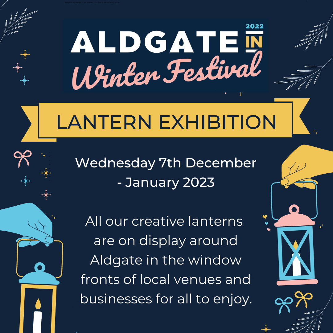 Aldgate in Winter Lantern Exhibtion
